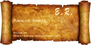 Bancza Remig névjegykártya